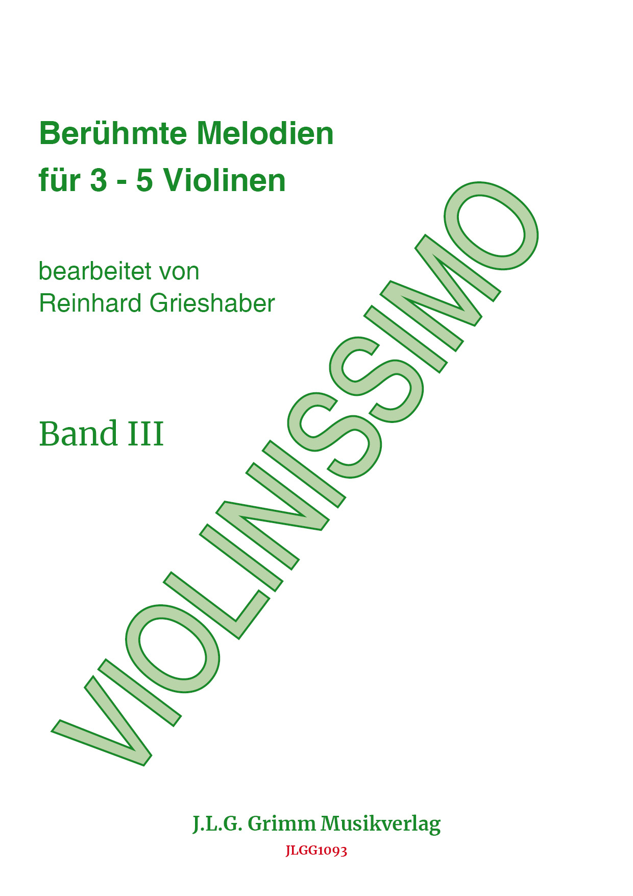JLGG-1094_Umschlag Berühmte Melodien für 3-5 Violinen, Band III