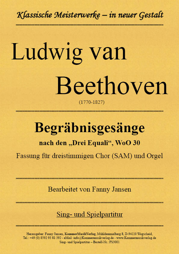 FS3001-Begraebnisgesaenge_Titelgraphik Beethoven, Ludwig van – Begräbnisgesänge nach den „Drei Equali“, WoO 30
