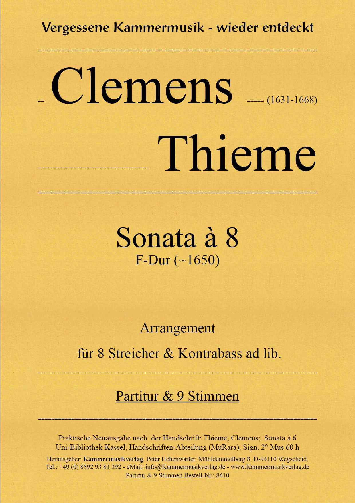 8610_Thieme_Titelgrafik5977832161839 Thieme, Clemens – Sonata à 8, F-Dur (~1650) – Arrangement für 8 Streicher & Kb.