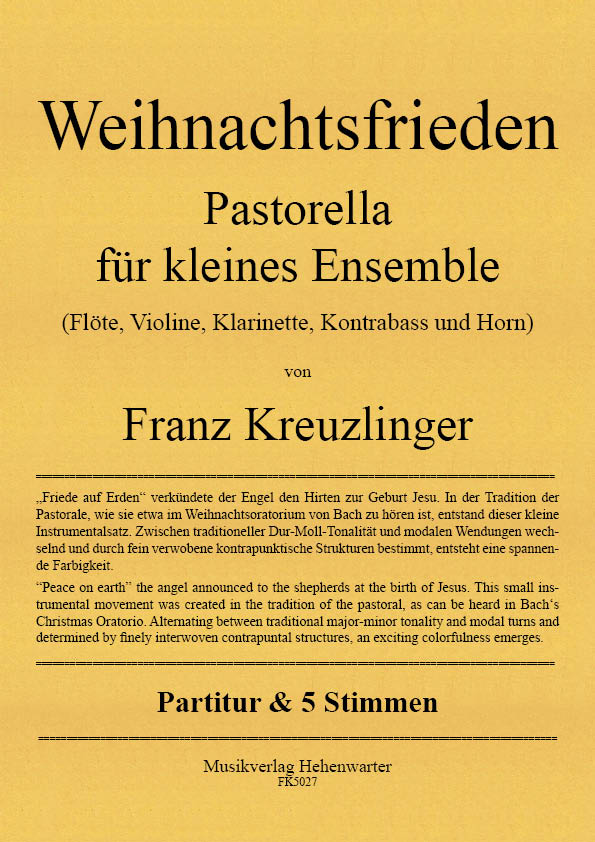 Kreuzlinger Franz - Christmas peace - Pastorella for small ensemble Kreuzlinger Franz - Christmas peace - Pastorella for small ensemble