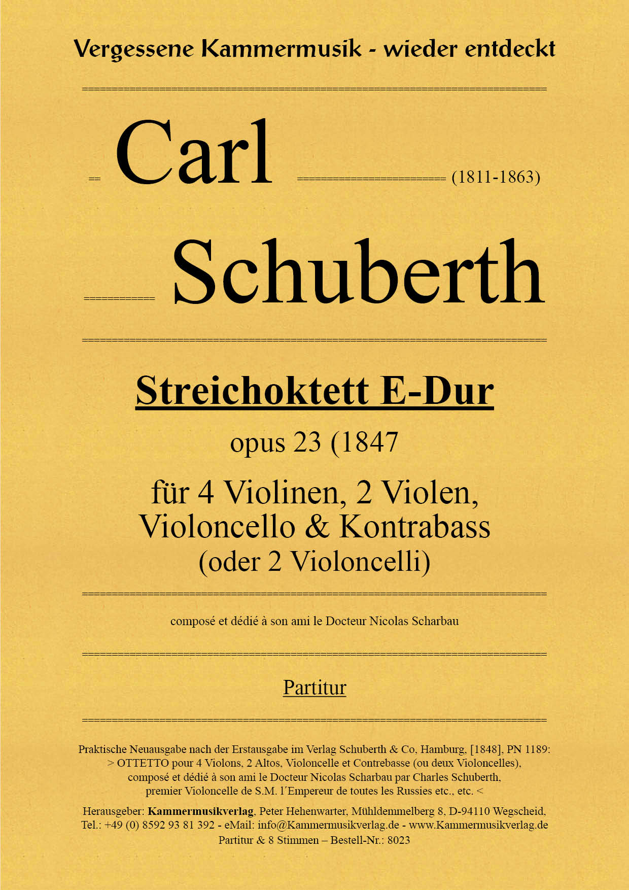 Schuberth, Carl - String Octet with Kb, E major, op. 23 Schuberth, Carl - String Octet with Kb, E major, op. 23