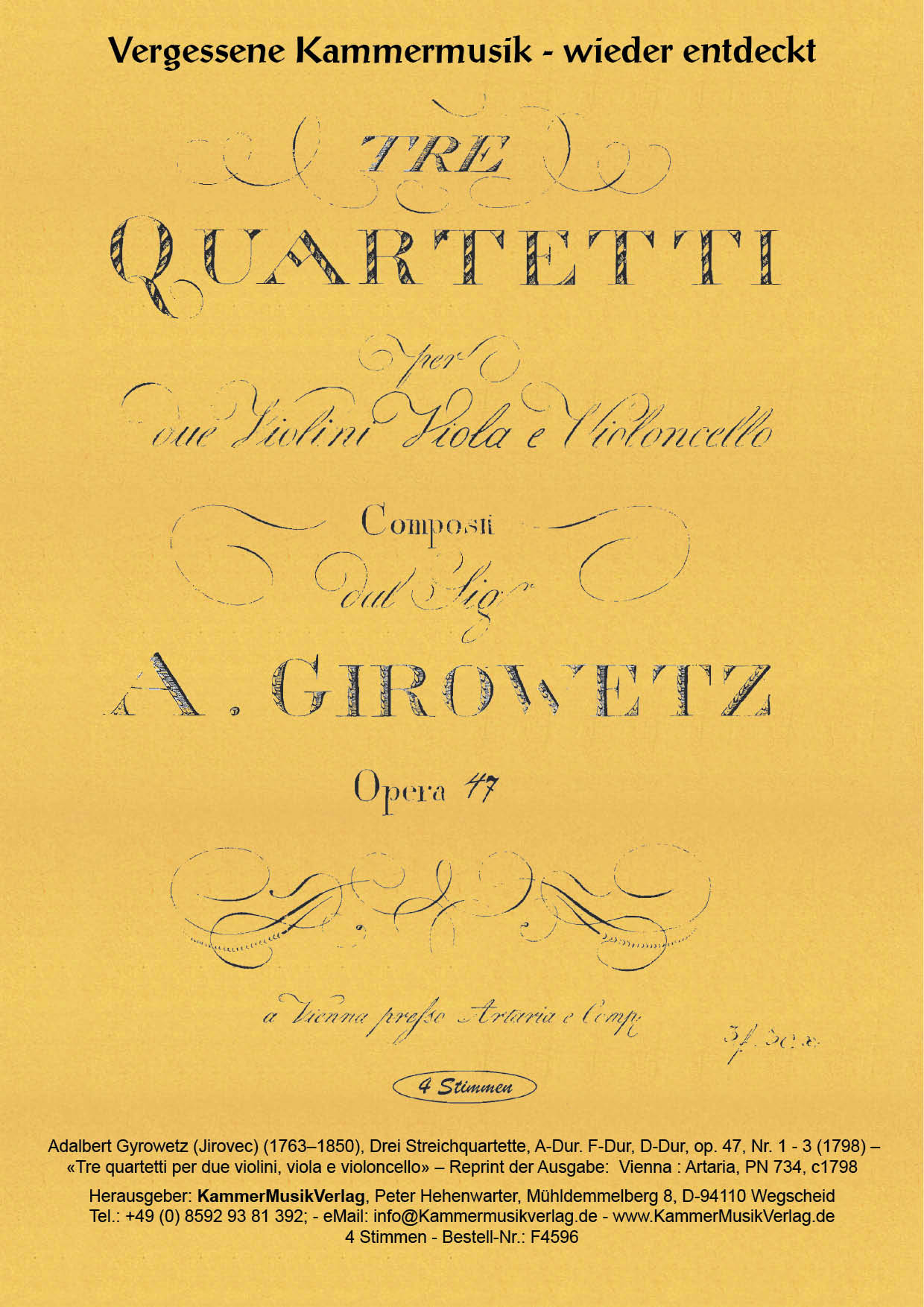 F4596-Gyrowetz_Titelgrafik Gyrowetz (Jirovec) - three string quartets, A major. F major, D major, op.47, No. 1 - 3