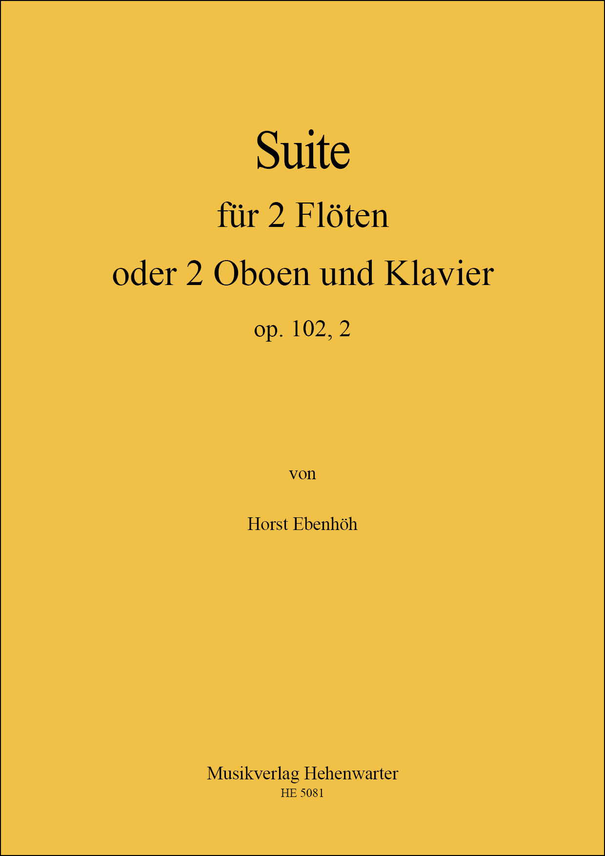 HE-5081-Suite-f-ur-2-Fl-oten-und-Klavier-Titelblatt-f-ur-Internet Ebenhöh, Horst - Suite for 2 flutes or 2 oboes and piano, op. 102, 2