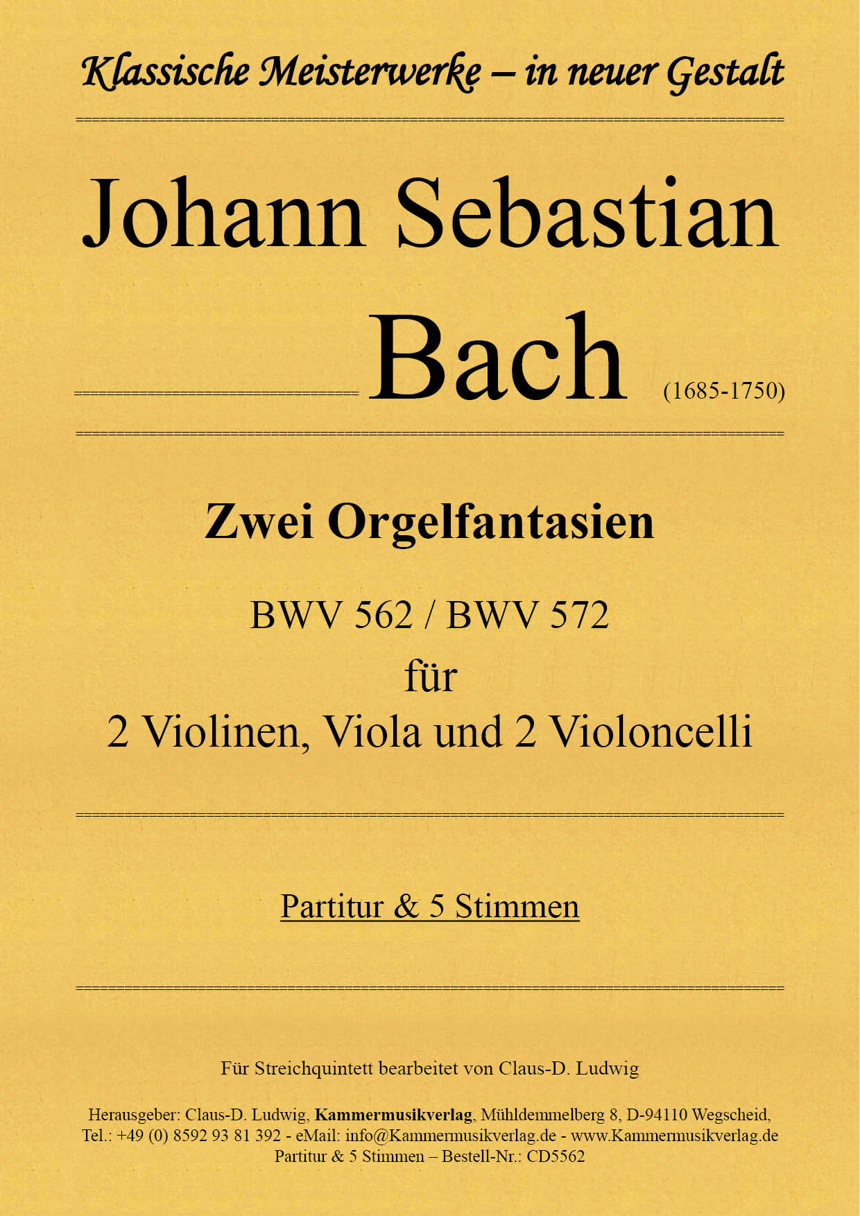 CD5562-Bach-Fantasien__TitelgrafikbV0bJocdS9VOi Bach, Johann Sebastian –  Zwei Orgelfantasien für Streichquintett