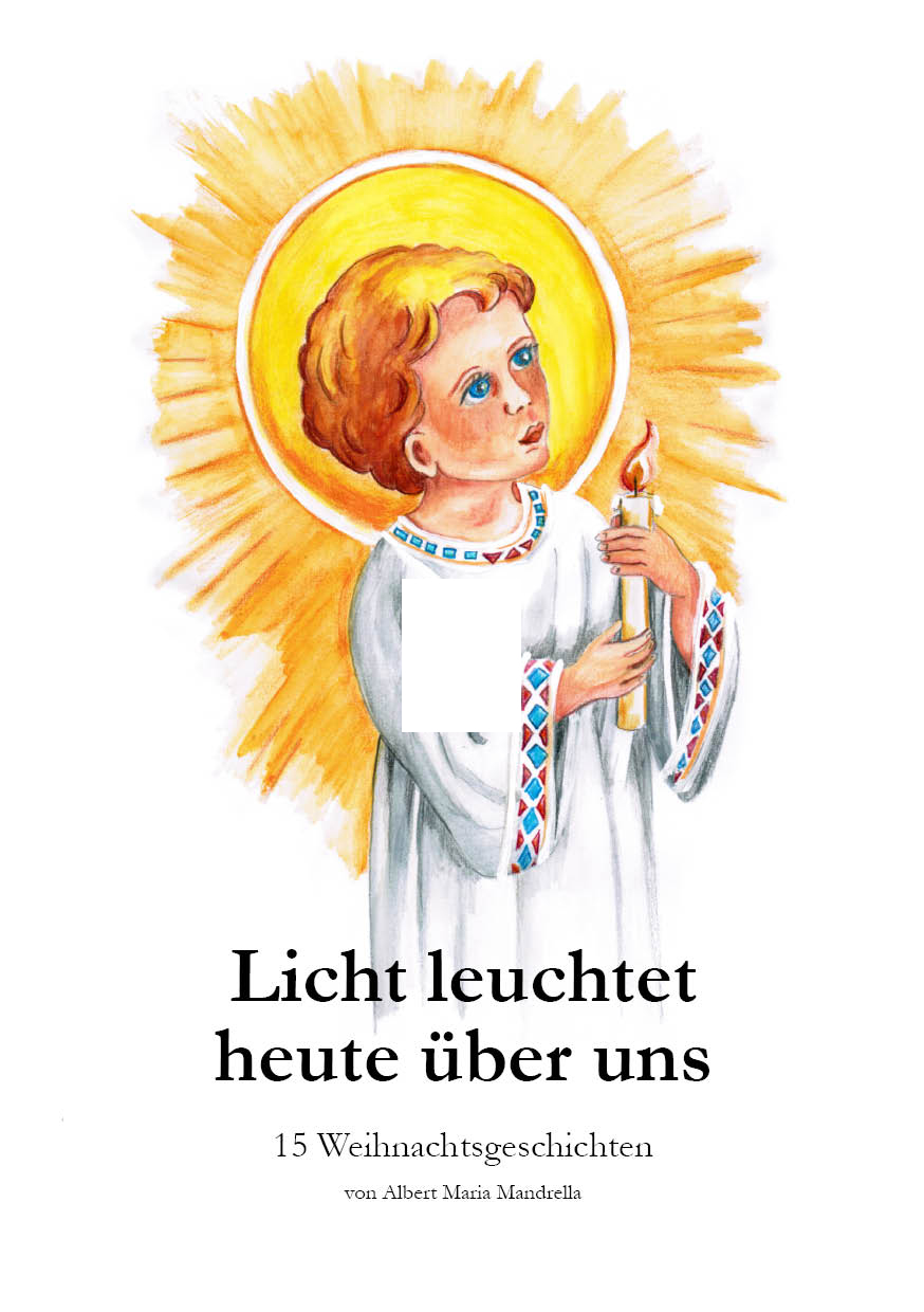 "Licht leuchtet heute über uns" – Weihnachtsgeschichten