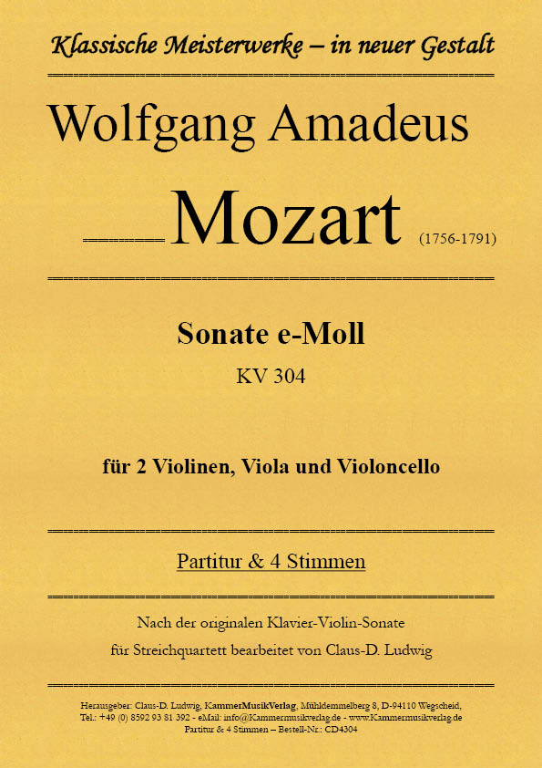 Mozart, Wolfgang Amadeus – Sonata in E minor – KV 304 Mozart, Wolfgang Amadeus – Sonata in E minor – KV 304