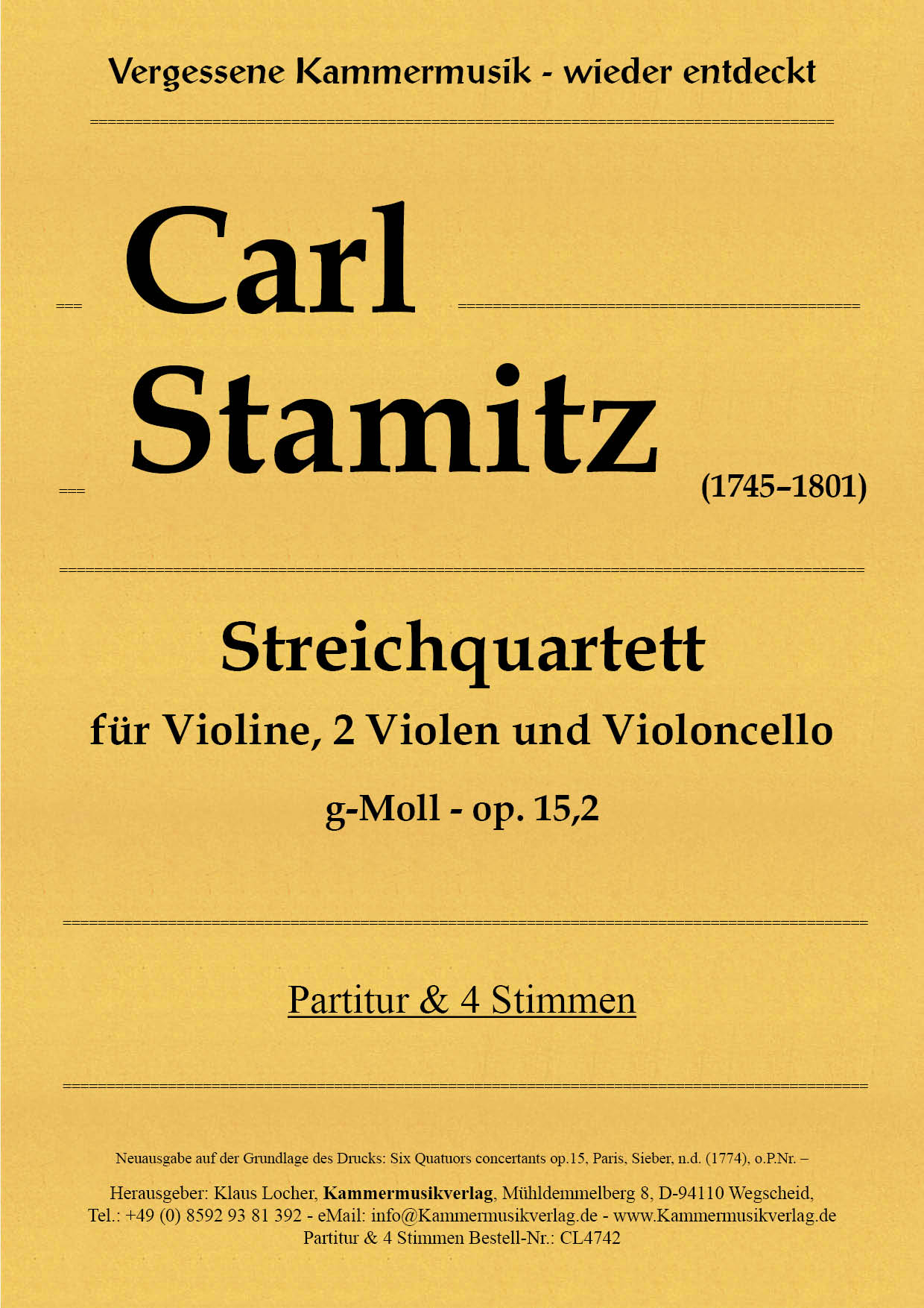 CL4742_Stamitz_Titelgrafik595e0ad934b5d Stamitz, Carl – Streichquartett, g-Moll, op.. 15, 2