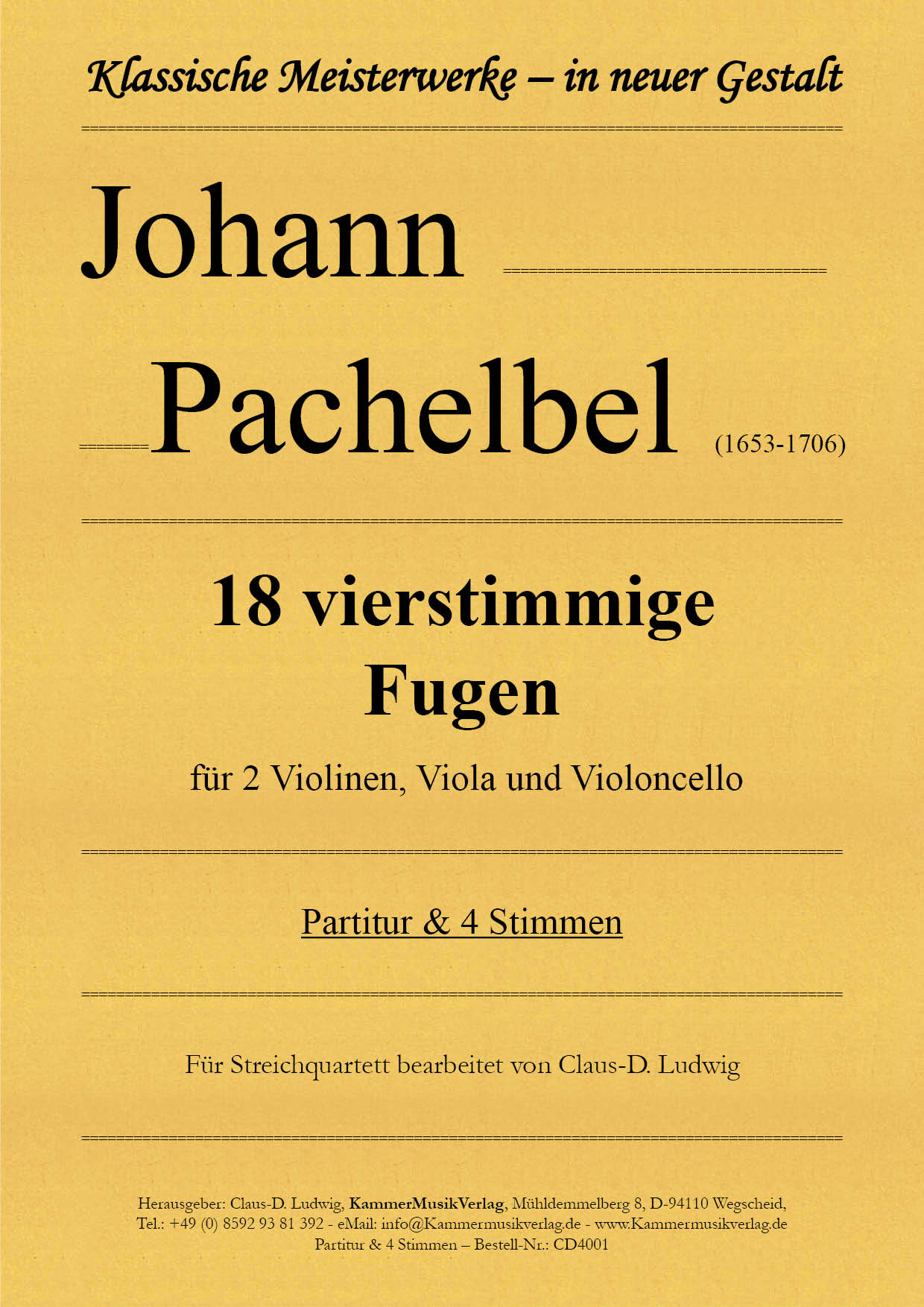 CD4001-Pachelbel-18-Fugen__Titelgrafik Pachelbel, Johann - Fantasia, Fuga and Ricercar for string quartet