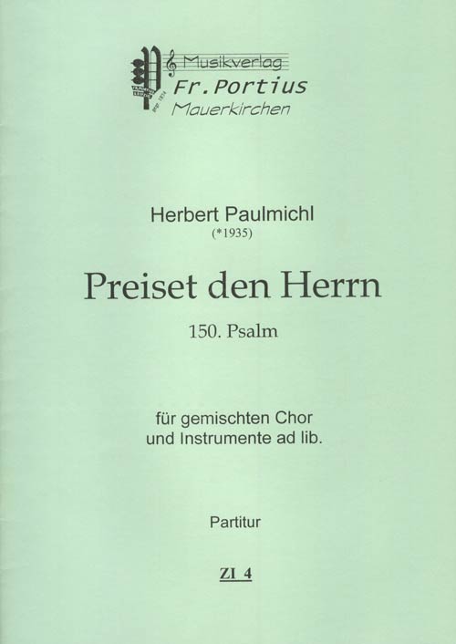 Preiset den Herrn, 150. Psalm, mit Instr. ad lib.