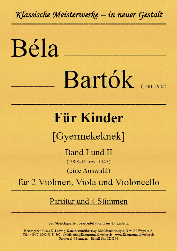 Bartók, Béla – Für Kinder  [Gyermekeknek] Band I und II für Streichquartett
