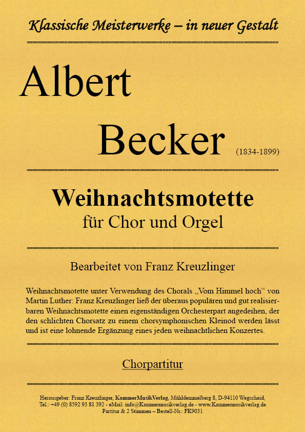 Becker, Albert – Weihnachtsmotette für Chor und Orgel Becker, Albert – Weihnachtsmotette für Chor und Orgel