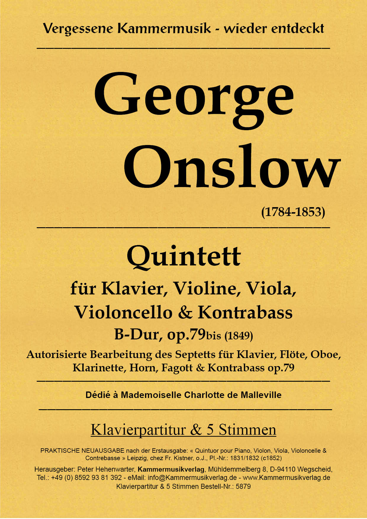 5879_Onslow_op_79bis_Titelgrafik Onslow, George - Piano Quintet (Piano, Vl, Va, Vc and Db) No. 3 in B flat major, op.79