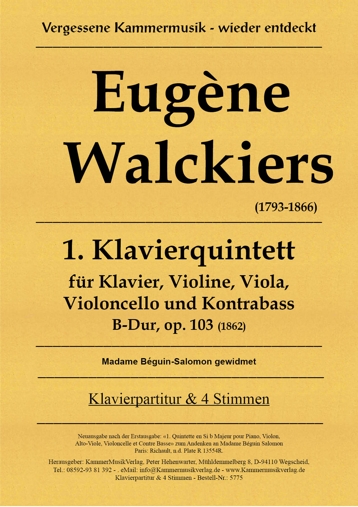 5775_Walckiers_op_103__Titelgrafik5a67738aae031 Walckiers, Eugéne – Klavierquintett Nr. 1, B-Dur, op. 103