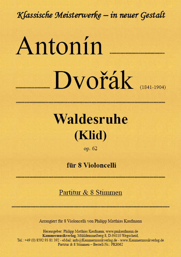 PK8062-Dvo-k-Op-62__Titelgrafik Dvořák, Antonín – Waldesruhe (Klid) op. 62 für 8 Violoncelli