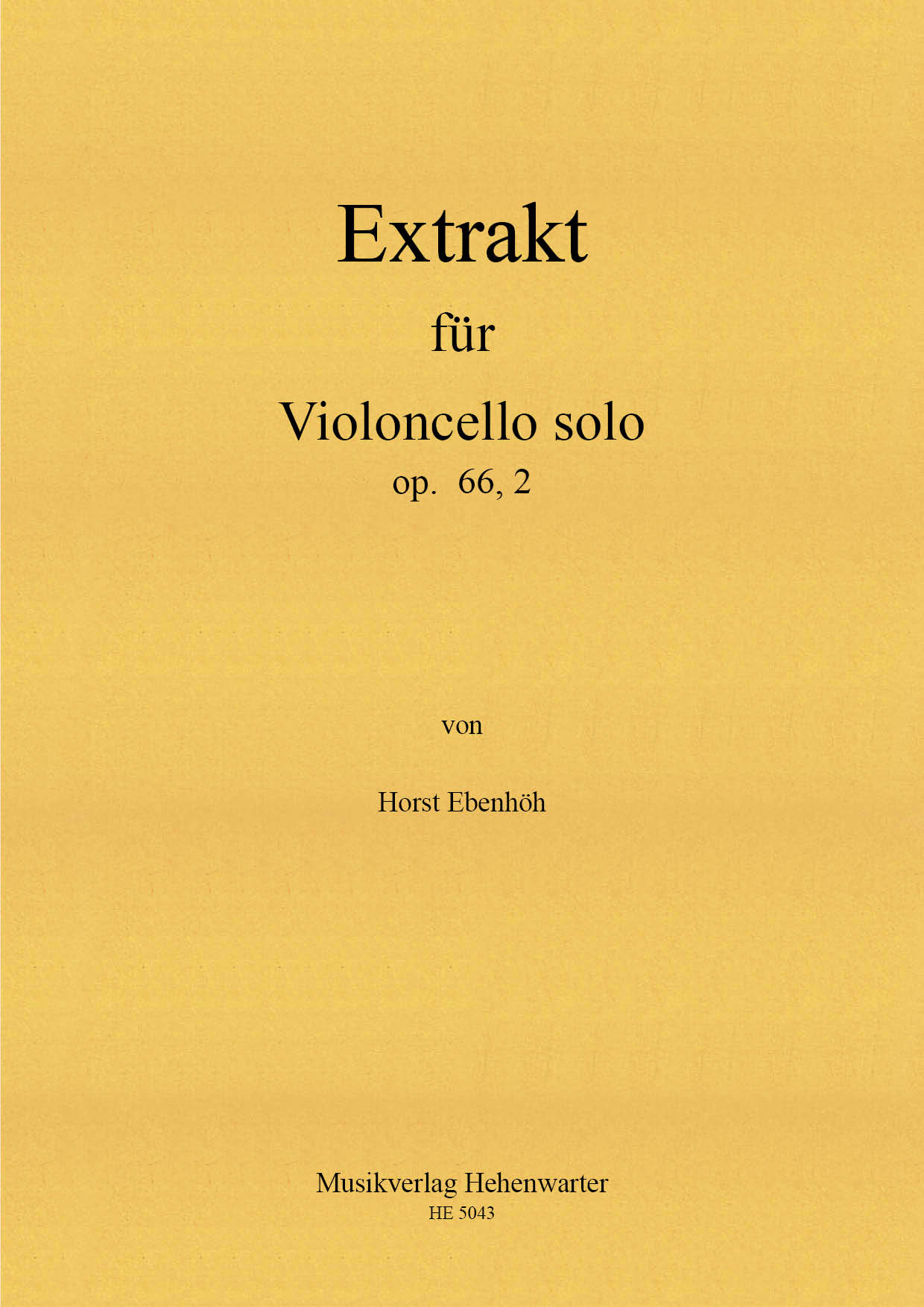 HE-5043-Extrakt-Violine_solo_Titelgrafik Ebenhöh, Horst - Extract for violoncello solo op.66, 2