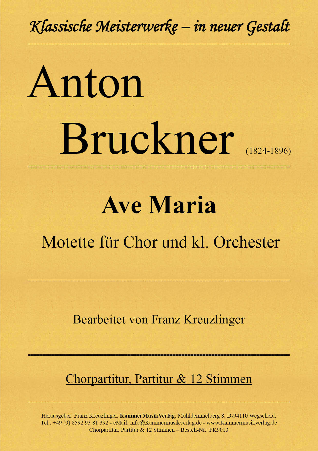 FK9013-Br_AveMaria_Kammer_Titelgrafik Anton Bruckner – Ave Maria - Motette für Chor und kl. Orchester
