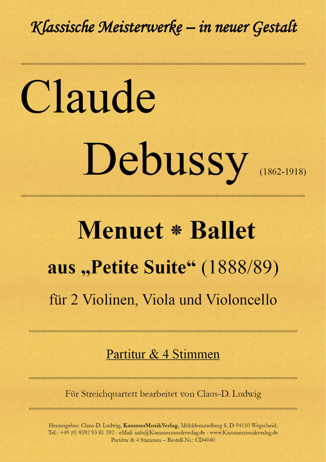 CD4040-Debussy-Menuet_Ballet__TitelgrafikqPqrJ9tz8DCut Debussy, Claude – Menuet ⁕ Ballet aus „Petite Suite“ (1888/89) für 2 Violinen, Viola und Violoncello