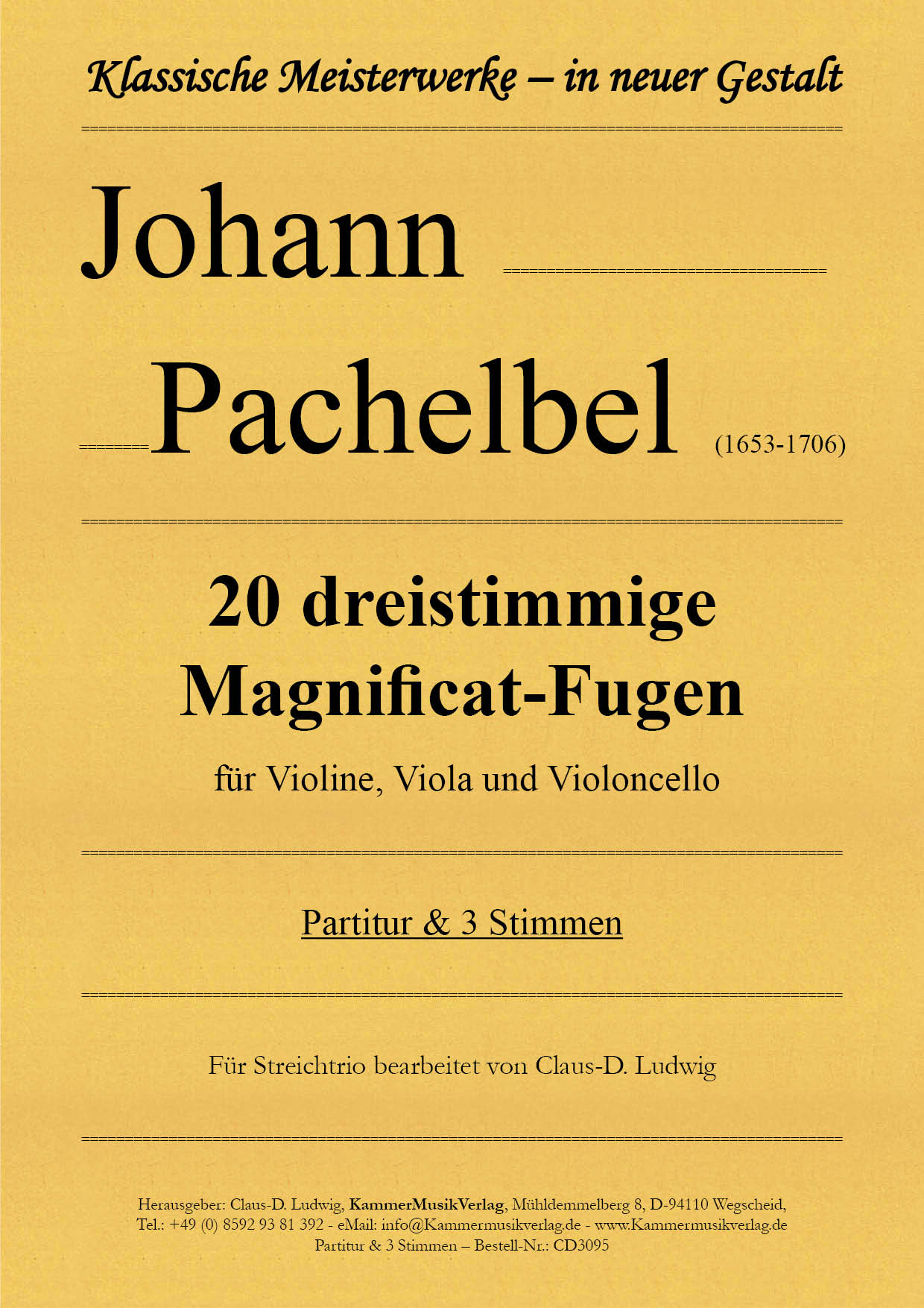 CD3095-Pachelbel-Magnificat__Titelgrafik Pachelbel, Johann - 20 three-part Magnificat-fugues for violin, viola and cello