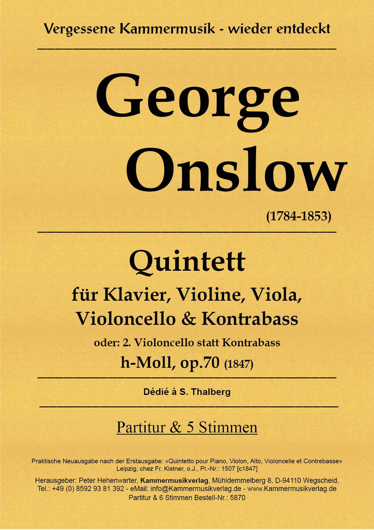 5870_Onslow_op_70_Titelgrafik Onslow, George - Piano Quintet (Piano, Vl, Va, Vc and Db) No. 1, B minor, op. 70