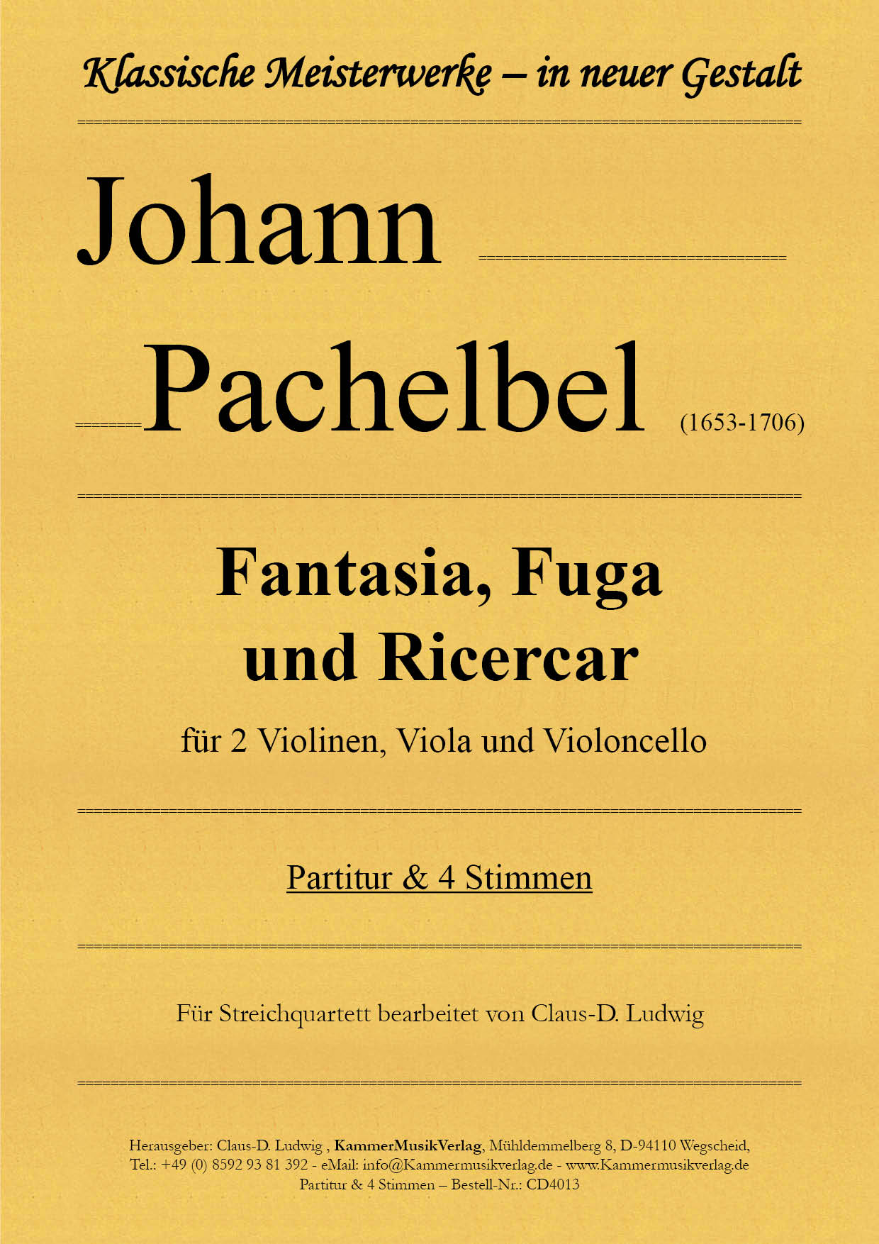 CD4013-Pachelbel-Fantasie__Titelgrafik Pachelbel, Johann - Fantasia, Fuga and Ricercar for string quartet