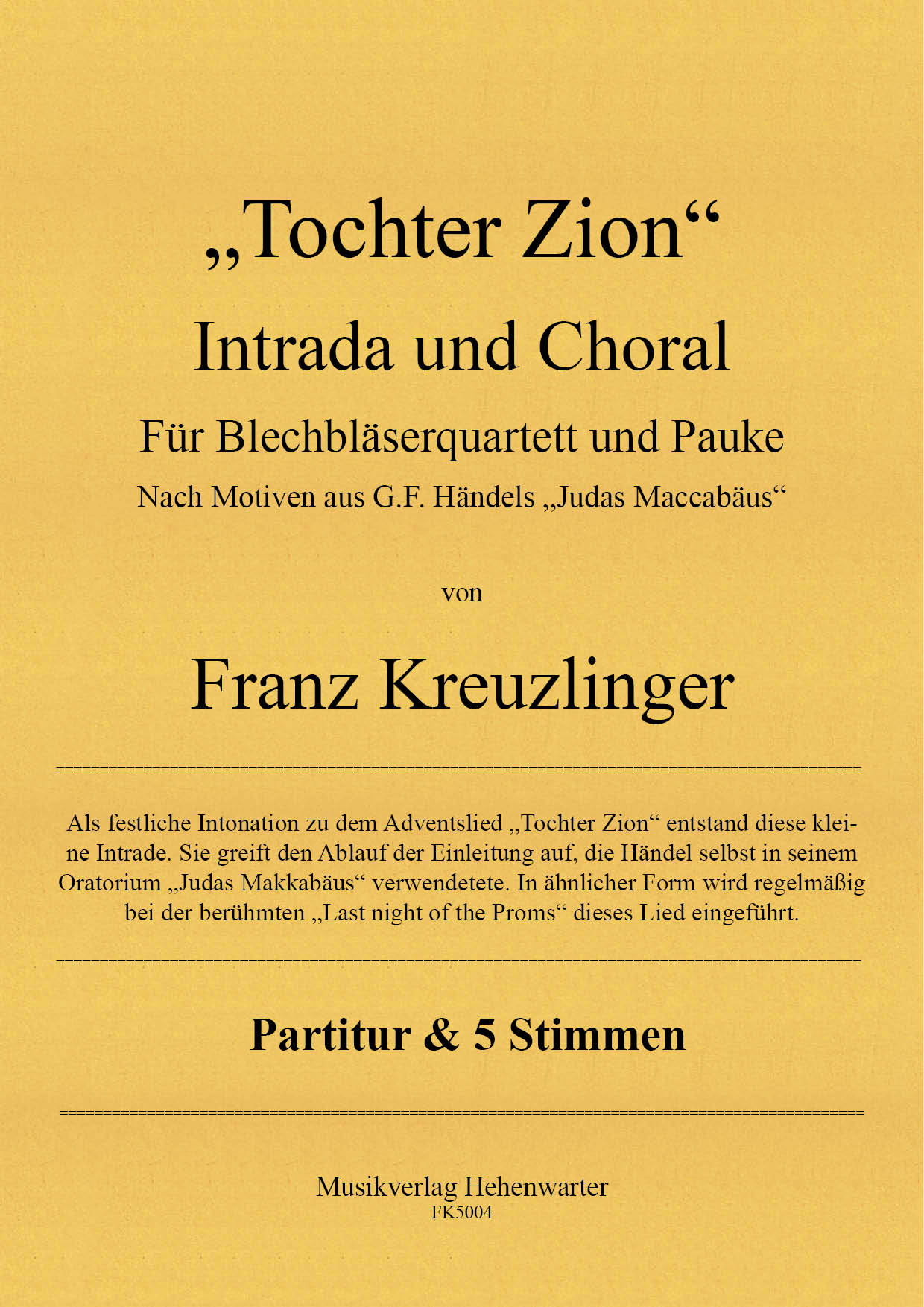 FK7008-Kreuzlinger_Passion__TitelgrafikfUq5PNQmIpQBo Kreuzlinger Franz  – „Tochter Zion“ Intrada und Choral