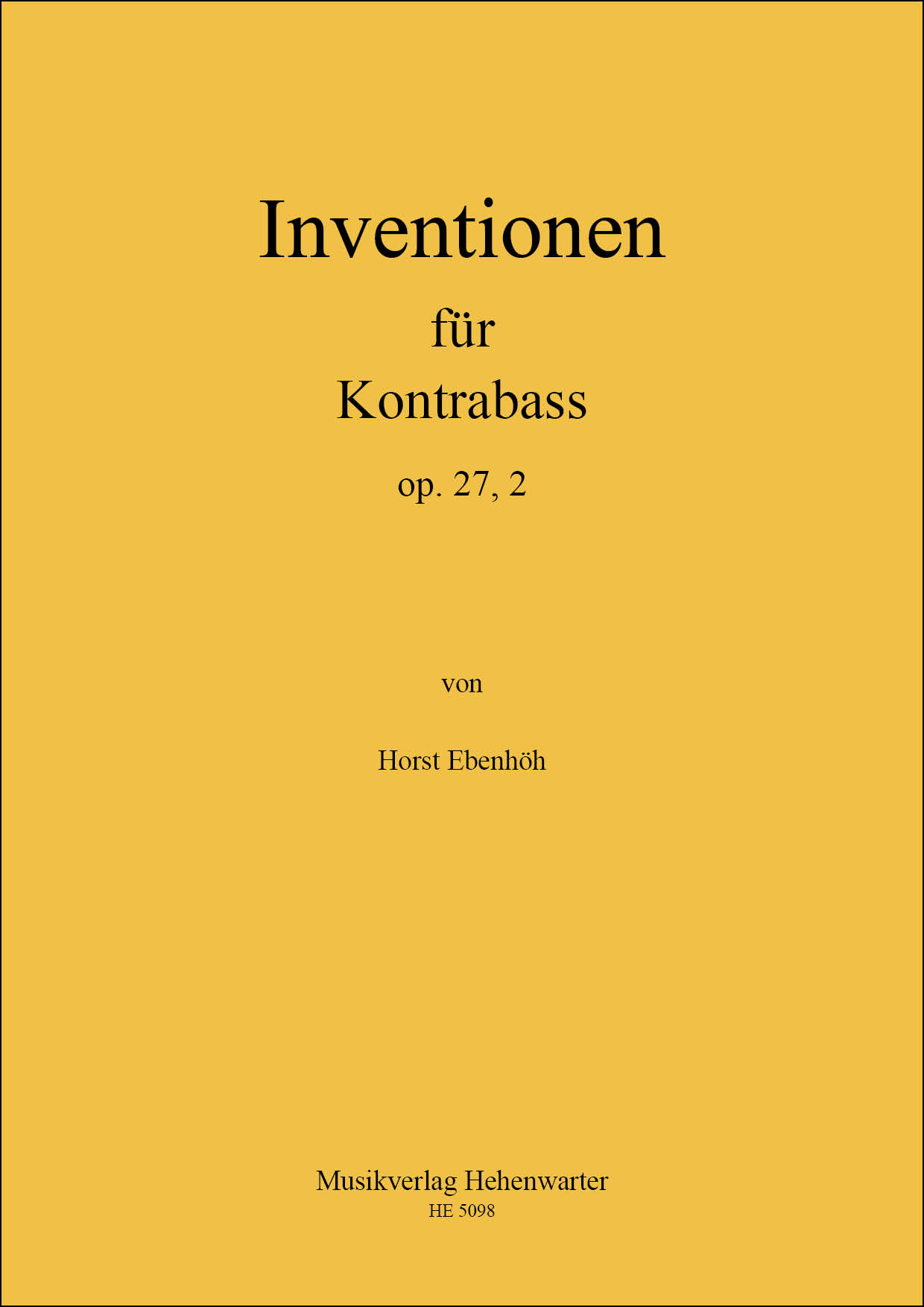 HE-5098-Inventionen-f-ur-Kontrabass_Titelblatt-f-ur-Internet Ebenhöh, Horst - Inventions for double bass, op. 27.2