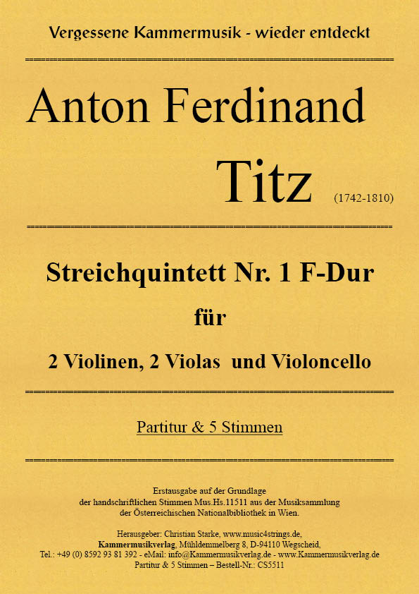 Titz, Anton Ferdinand – Streichquintett Nr. 1 F-Dur für Streichquintett Titz, Anton Ferdinand – Streichquintett Nr. 1 F-Dur für Streichquintett