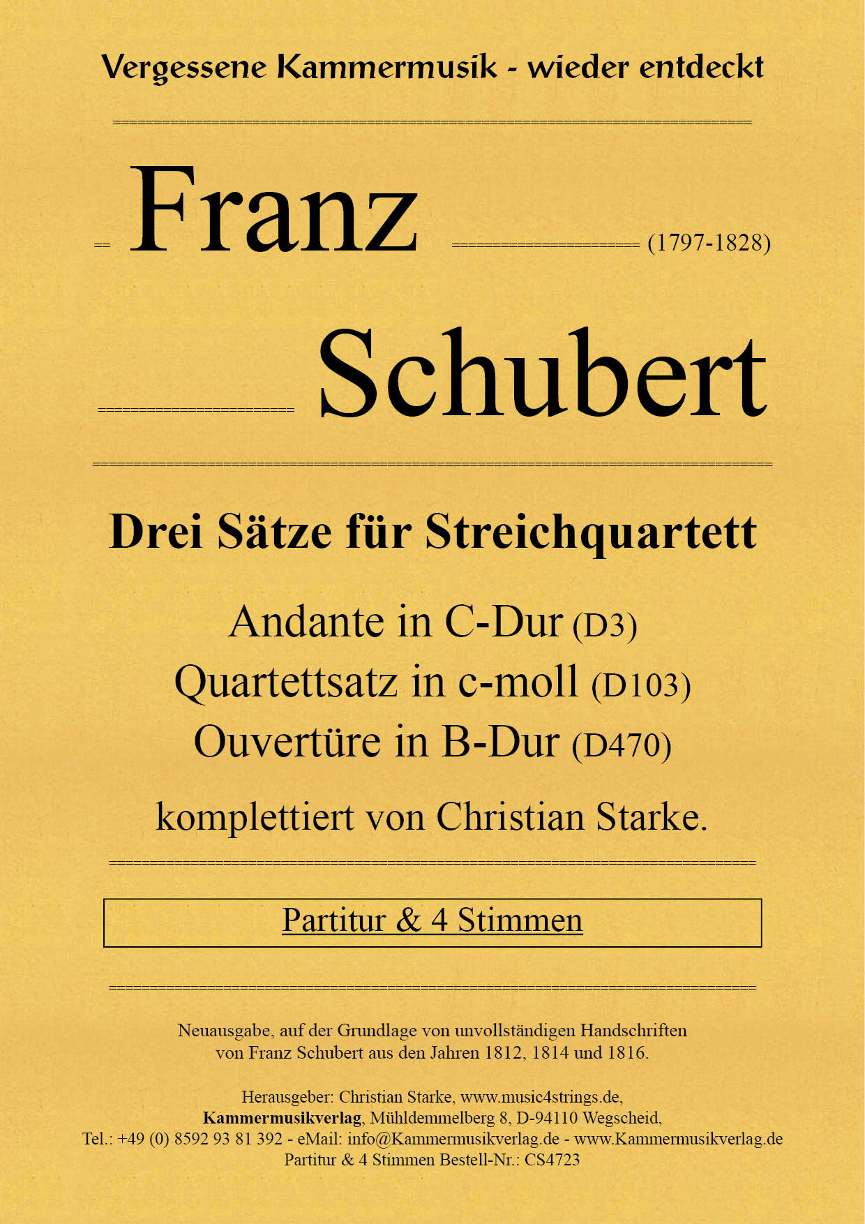 CS4723-Schubert_Titelgrafik5873c214884a2 Schubert, Franz – 3 Sätze für Streichquartett Nr. D3 D103 D470