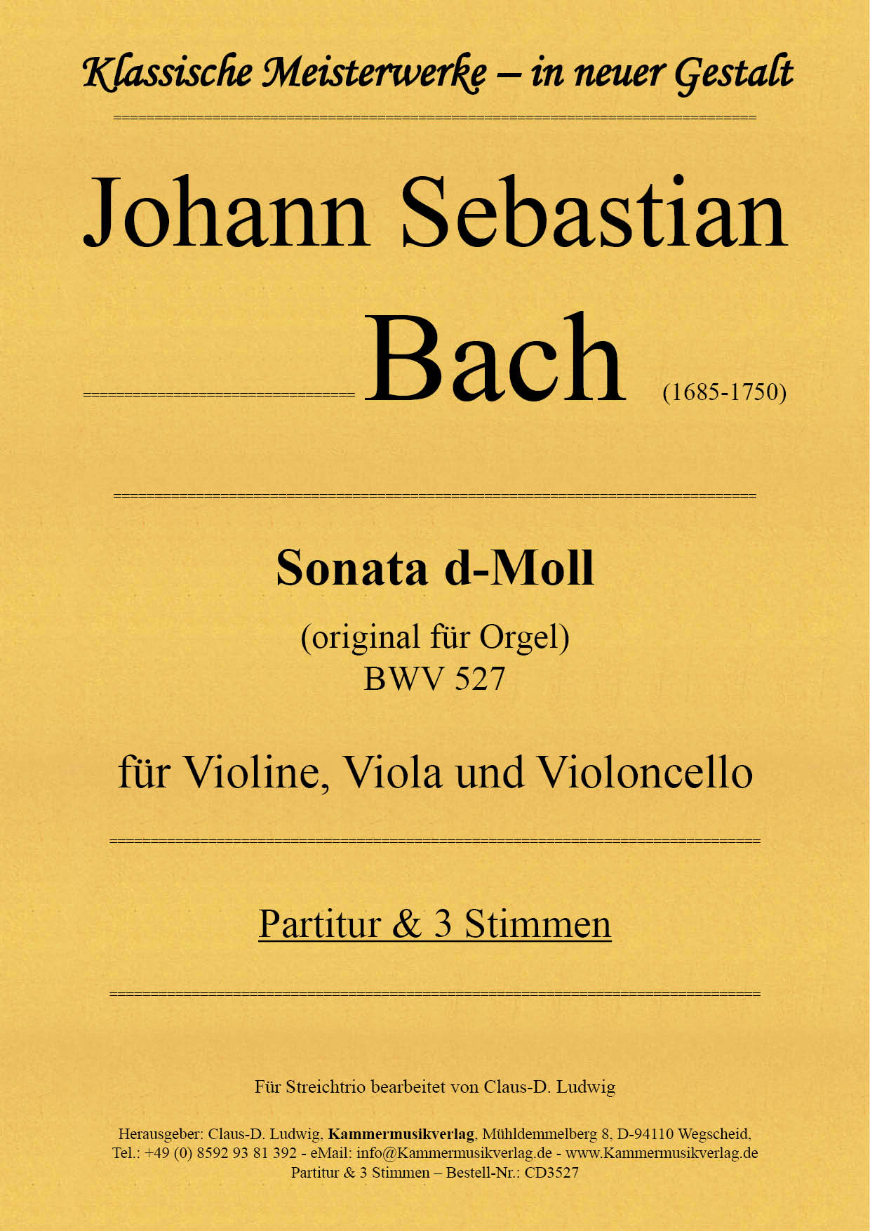 CD3527-Bach-Sonate-d-Moll__Titelgrafik Bach, Johann Sebastian - Sonata in D minor for String Trio BWV 527
