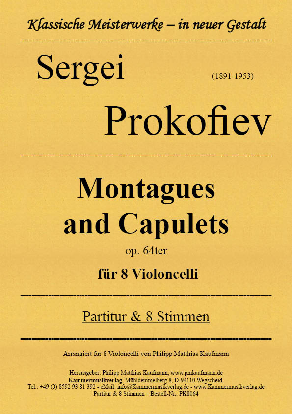 Prokofiev, Sergei – Montagues and Capulets für 8 Violoncelli Prokofiev, Sergei – Montagues and Capulets für 8 Violoncelli