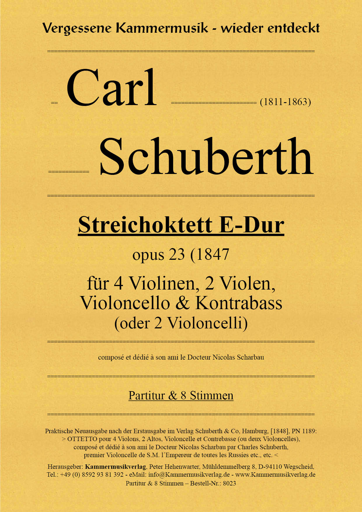 Schuberth, Carl – Streichoktett mit Kb, E-Dur, op. 23