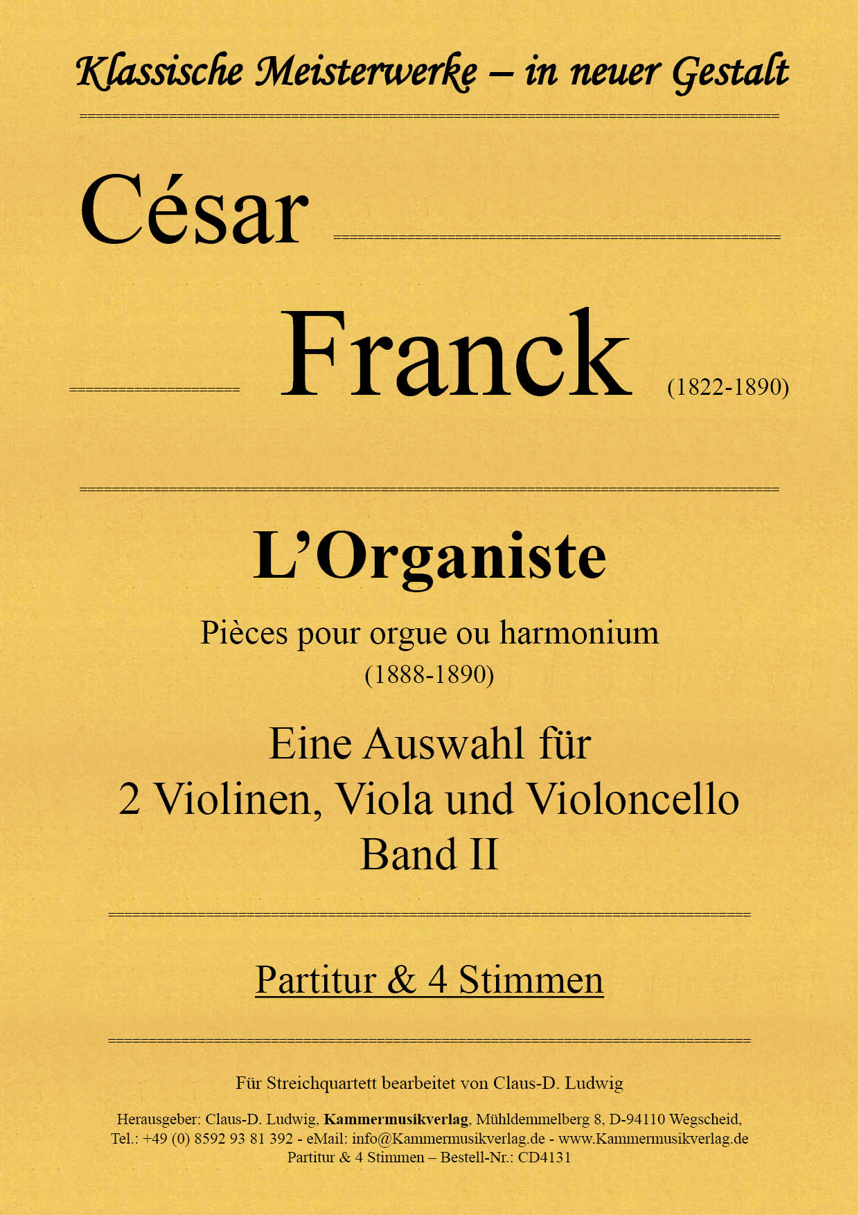 CD4131-Franck-LOrganiste-2__Titelgrafik Franck, César - L’Organiste Pièces pour orgue ou harmonium Volume II