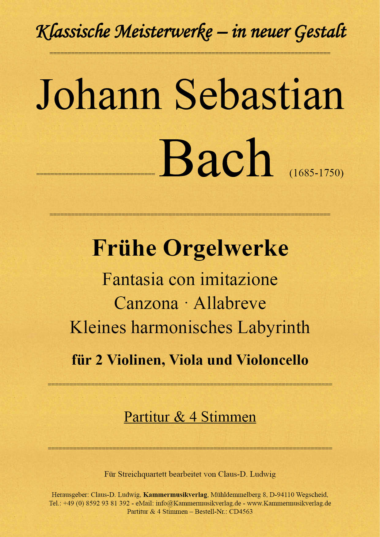 CD4563-Bach-Orgelwerke__Titelgrafik Bach, Johann Sebastian –  Frühe Orgelwerke für Streichquartett