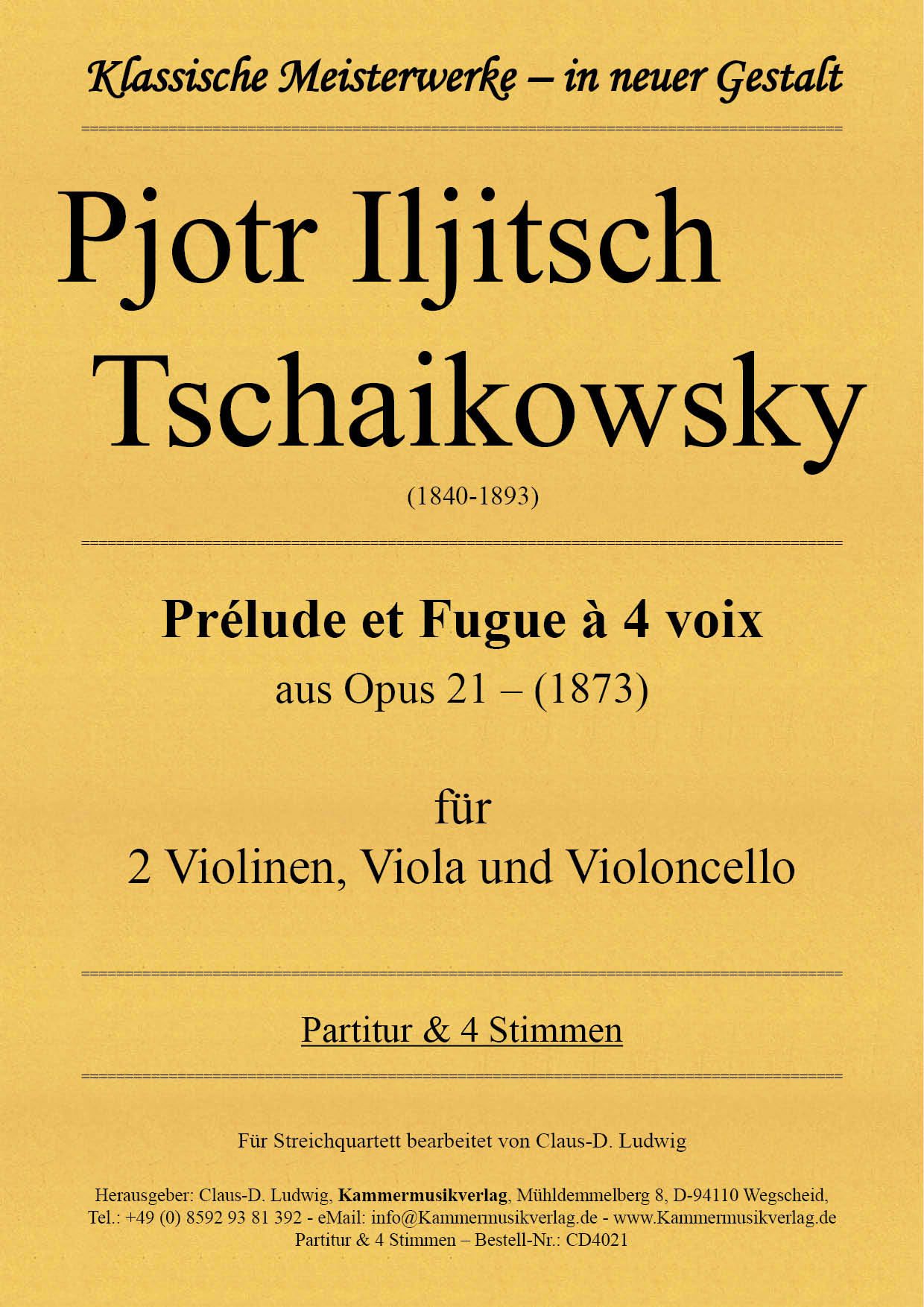 CD4021-Tschaikowsky__Titelgrafik Pjotr Iljitsch Tschaikowsky – Prélude et Fugue à 4 voix