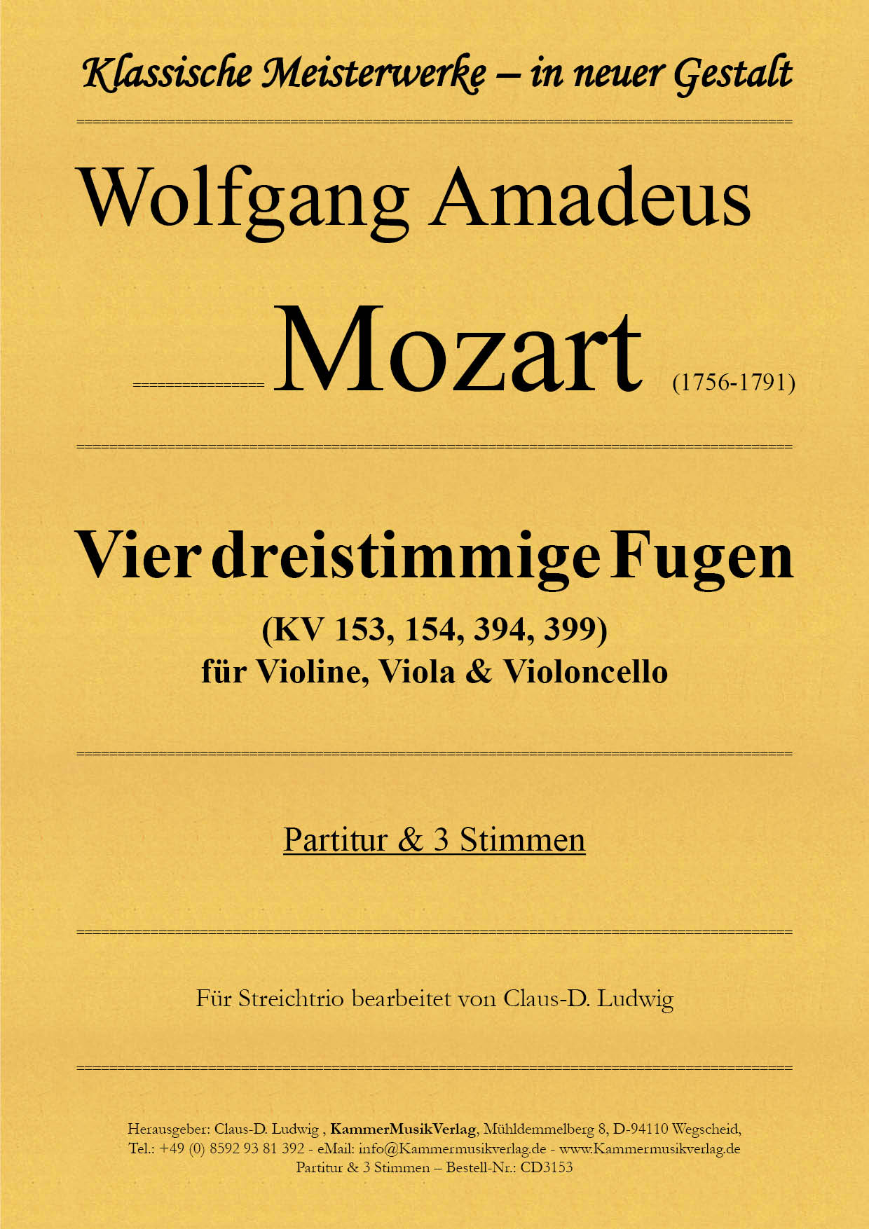 CD3153-Mozart_Fugen_KV_153__Titelgrafik_NEU Mozart, Wolfgang Amadeus - Four three part fugues for violin, viola and cello