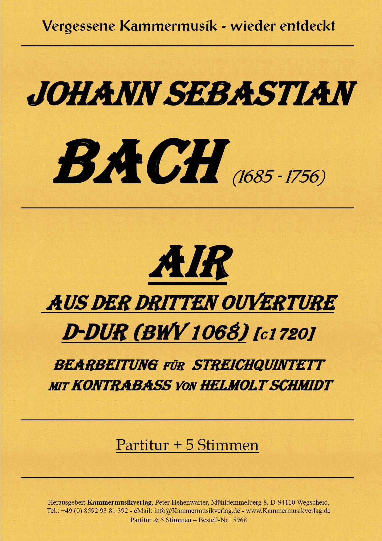 5968-Bach-J_S_Titelgrafik5874f01f53e2b Bach, Johann Sebastian –  Streichquintett mit Kontrabass, D-Dur, BWV1068