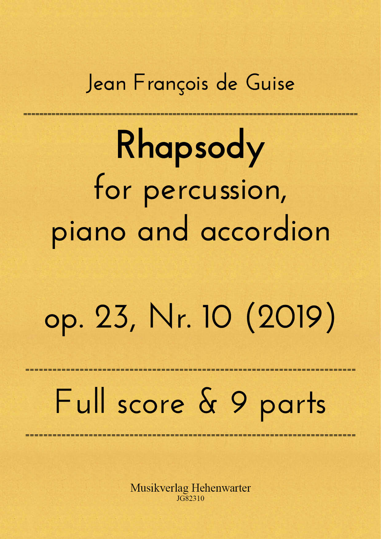 JG82310-Rhapsody__Titelgrafik Guise, Jean François de – Rhapsody for percussion, piano and accordion op. 23, No. 10