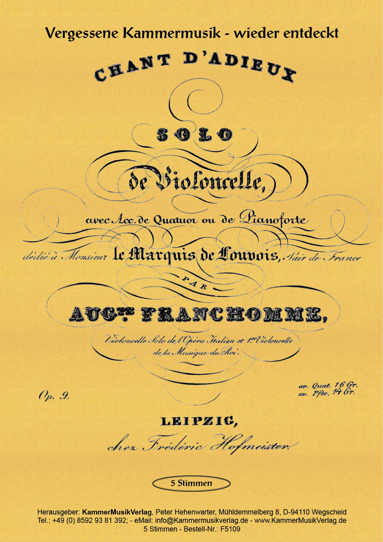F5109-Franchomme_Titelgrafik Franchomme, Auguste – Solo-Vc mit Streichquartett, C-Dur, op. 9