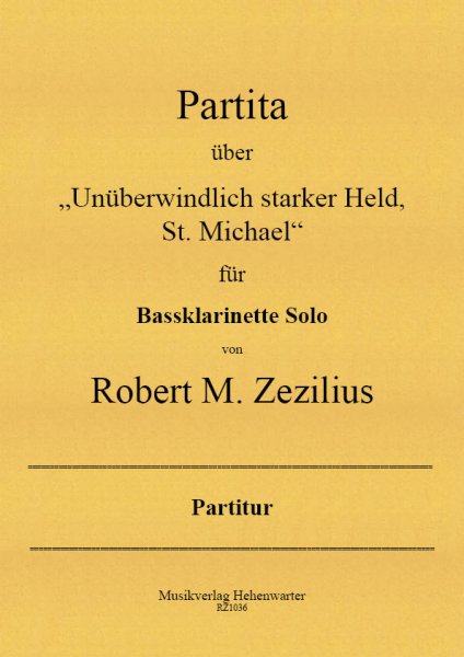 Zezilius, Robert M. – „Unüberwindlich starker Held, St. Michael“ für Bassklarinette Solo