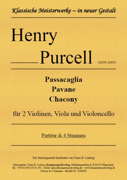 Purcell, Henry – Passacaglia, Pavane und Chacony für 2 Violinen, Viola und Violoncello