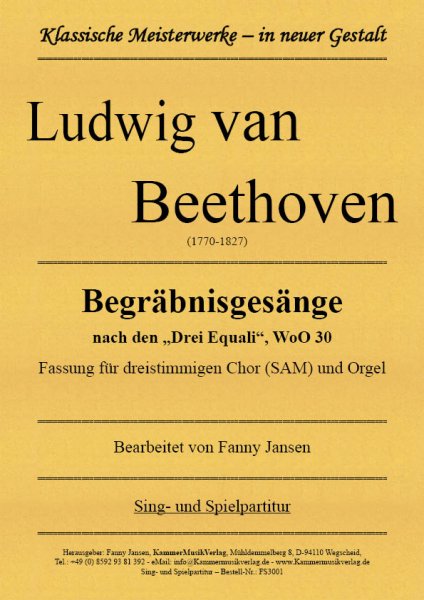 Beethoven, Ludwig van – Begräbnisgesänge nach den „Drei Equali“, WoO 30