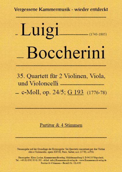 Boccherini, Luigi – 35. Quartett für 2 Violinen, Viola, und Violoncelli, c-Moll, op. 24/5; G 193