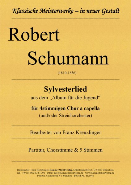 Schumann, Robert – Sylvesterlied aus dem „Album für die Jugend“