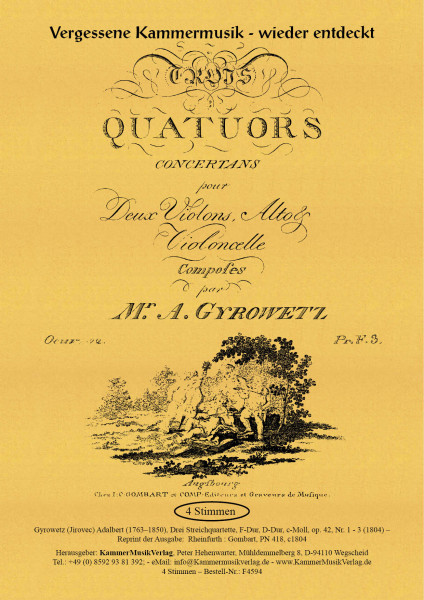 Gyrowetz (Jirovec) – Drei Streichquartette, F-Dur, D-Dur, c-Moll, op. 42, Nr. 1 - 3