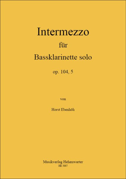 Ebenhöh, Horst – Intermezzo für Bassklarinette solo op. 104, 5