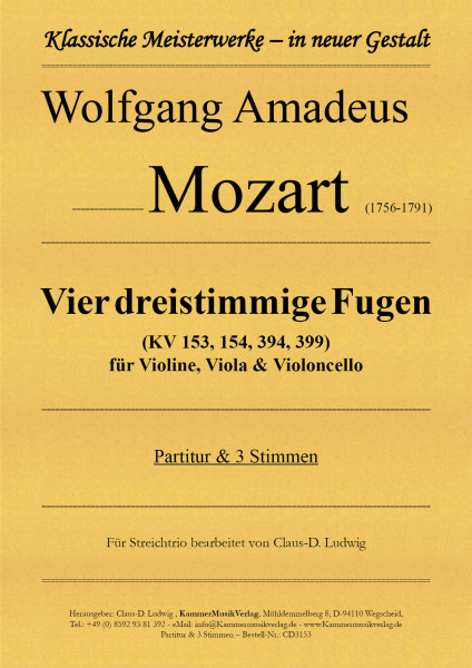 Mozart, Wolfgang Amadeus – Vier dreistimmige Fugen für Violine, Viola und Violoncello