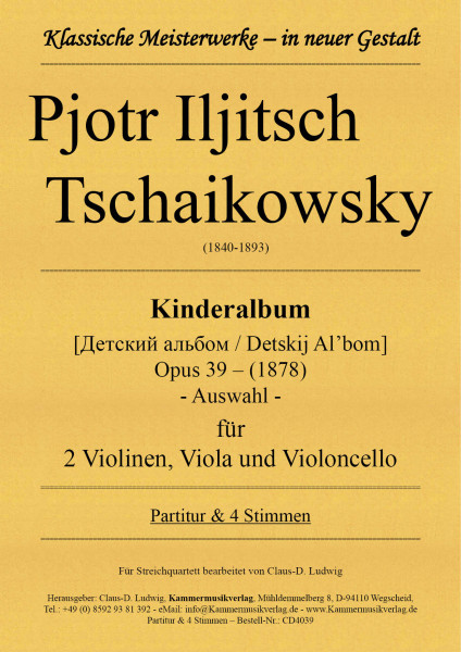 Tschaikowsky, Pjotr Iljitsch – Kinderalbum op. 39 für Streichquartett