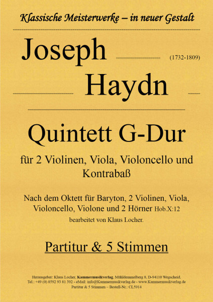 Haydn, Joseph – Quintett für 2 Violinen, Viola, Violoncello & Kontrabaß,G-Dur, Hob.X: 12