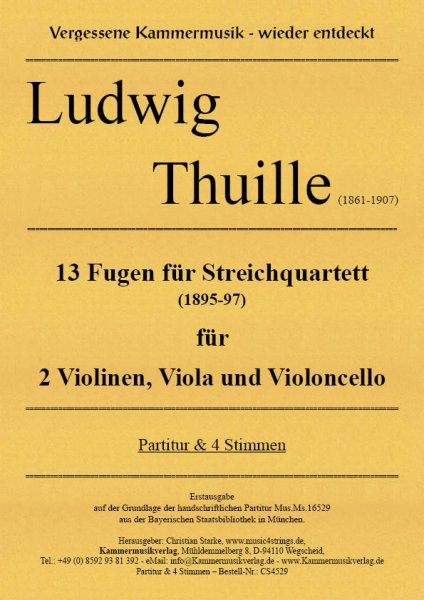 Thuille, Ludwig- 13 Fugues for String Quartet (1895-97) for string quartet
