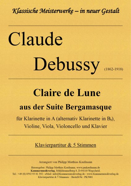 Debussy, Claude – Claire de Lune aus der Suite Bergamasque